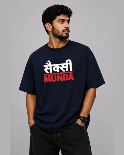 सैक्सी Munda Oversized T-Shirt