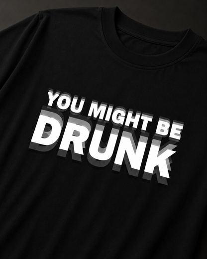Drunk Oversized T-Shirt
